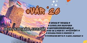 HashtagVÁR Fesztivál  2026 Bánd, Essegvár