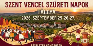 Szent Vencel Szüreti Napok 2026 Tállya