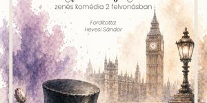 Bunbury, avagy hazudj igazat! - Oscar Wilde vígjátéka a Turay Ida Színházban
