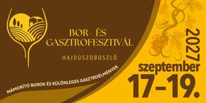Bor- és Gasztrofesztivál Hajdúszoboszló 2027