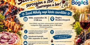 Szent Mihály-napi közös csurdítás Bogács 2026