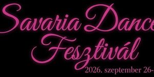 Savaria Nemzetközi Táncverseny Szombathely 2026 - Savaria Dance Festival
