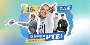 Irány a PTE! Kultúrfeszt 2026 Pécs