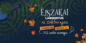 Éjszakai labirintus Ópusztaszeren a Csillagösvény Labirintusban