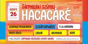 Sármelléki Szüreti Hacacáré 2026