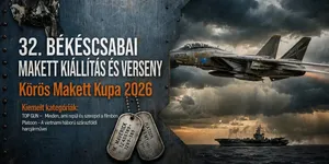 Békéscsabai Nemzetközi Makettkiállítás és Verseny 2026