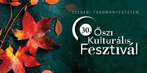 Őszi Kulturális Fesztivál Szeged 2026