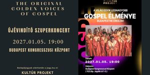 Gospel koncertek 2027 - The Golden Voices of Gospel koncertek