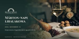 Márton-nap Mezőkövesd 2026 - Ünnepi hétvége ízletes libalakomával  a Hajnal Hotelben 