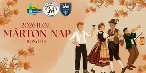 Márton-nap Bonyhád 2026 - Márton-napi Bál