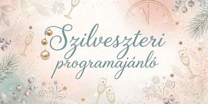 Csiky Gergely Színház szilveszteri műsor 2026 - Online jegyvásárlás
