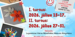 Lajosmizsei tábor 2026 - Varázskezek kézműves tábor