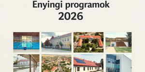 Enyingi programok 2026 - Események, rendezvények