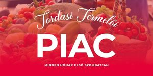Piac Tordas 2026 - Termelői piac és vásár