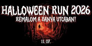 Halloween Run Futóverseny Budapest 2026 - Rémálom a Bánya utcában 