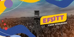 EFOTT Fesztivál 2026 - Egyetemisták és Főiskolások Országos Találkozója