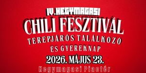 Gyereknap Hegymagas 2026 - IV. Hegymagasi Chili Fesztivál - Terepjáró Találkozó és Gyereknap 