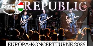 REPUBLIC koncertek 2026 - Turné állomások és fellépések 