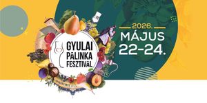 Gyulai Pálinkafesztivál 2026 - Pünkösdi pálinkaünnep a Várkertben