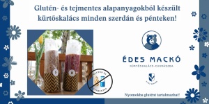 Tejmentes kürtőskalács Budapesten minden szerdán és pénteken az Édes Mackó kürtőskalács-cukrászdában