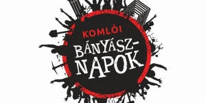 Komlói Bányásznapok 2026