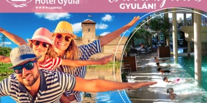 Gyulai nyaralás 2026 - Élményteli pihenés a család minden tagjának a Wellness Hotel Gyulában
