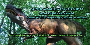 Zempléni Dinó Park Sátoraljaújhely