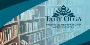 Tahy Olga Művelődési Ház és Könyvtár  Mezőkeresztes