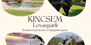 Kincsem Lovaspark Rendezvényhelyszín és Látogatóközpont Tápiószentmárton
